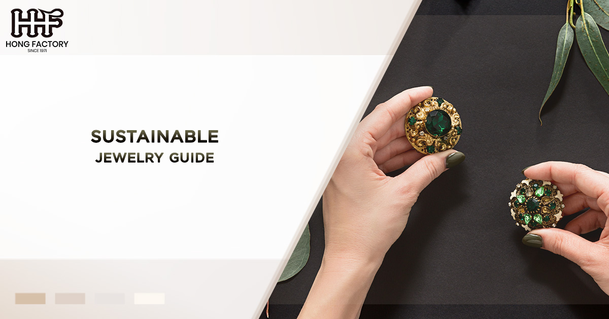 Sustainable Jewelry Guide consumer choices