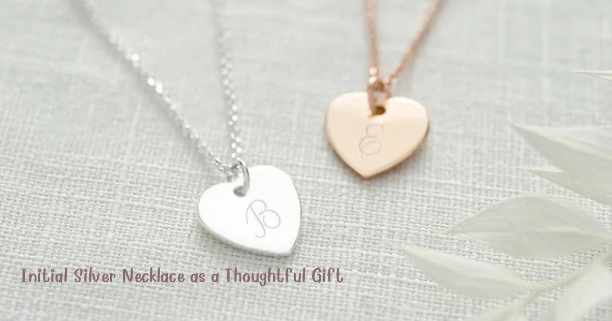 Initial Silver Necklace as a Thoughtful Gift