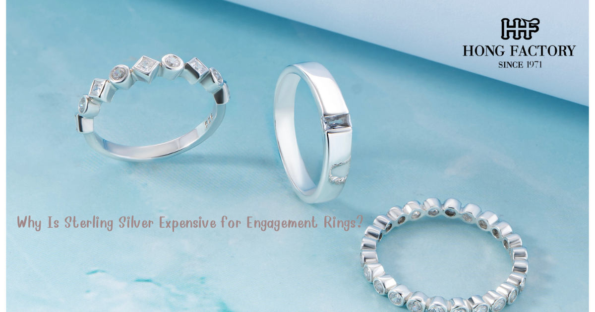 Why Is Sterling Silver Expensive for Engagement Rings?