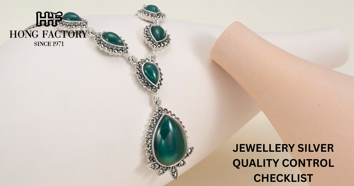 JEWELLERY SILVER QUALITY CONTROL CHECKLIST
