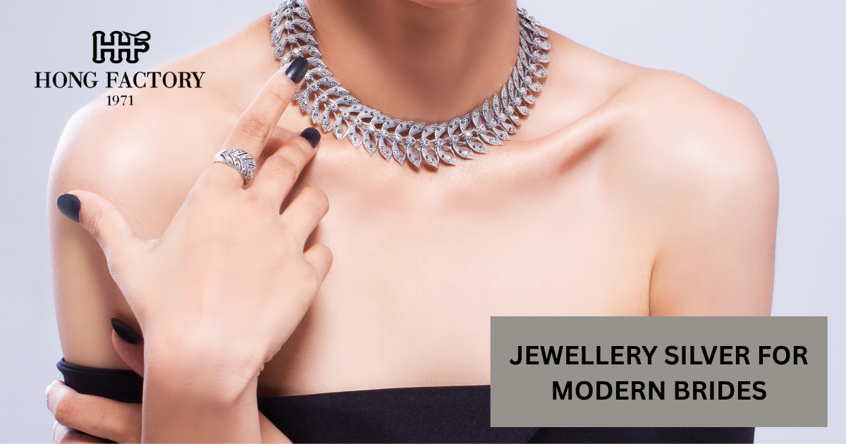 JEWELLERY SILVER FOR MODERN BRIDES
