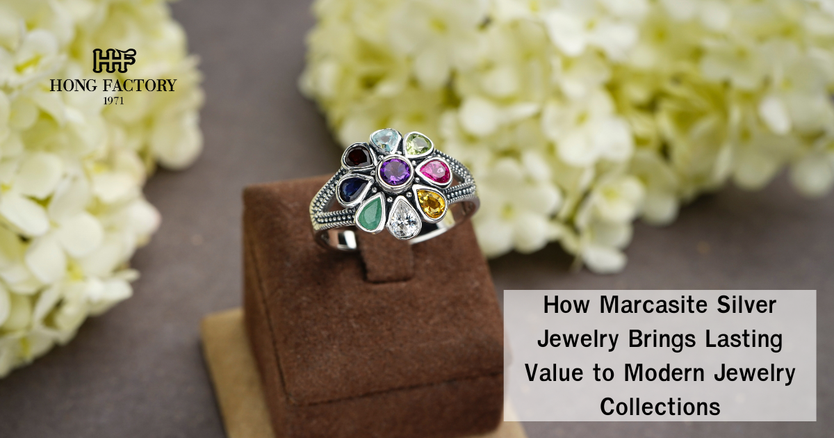 How Marcasite Silver Jewelry Brings Lasting Value to Modern Jewelry Collections