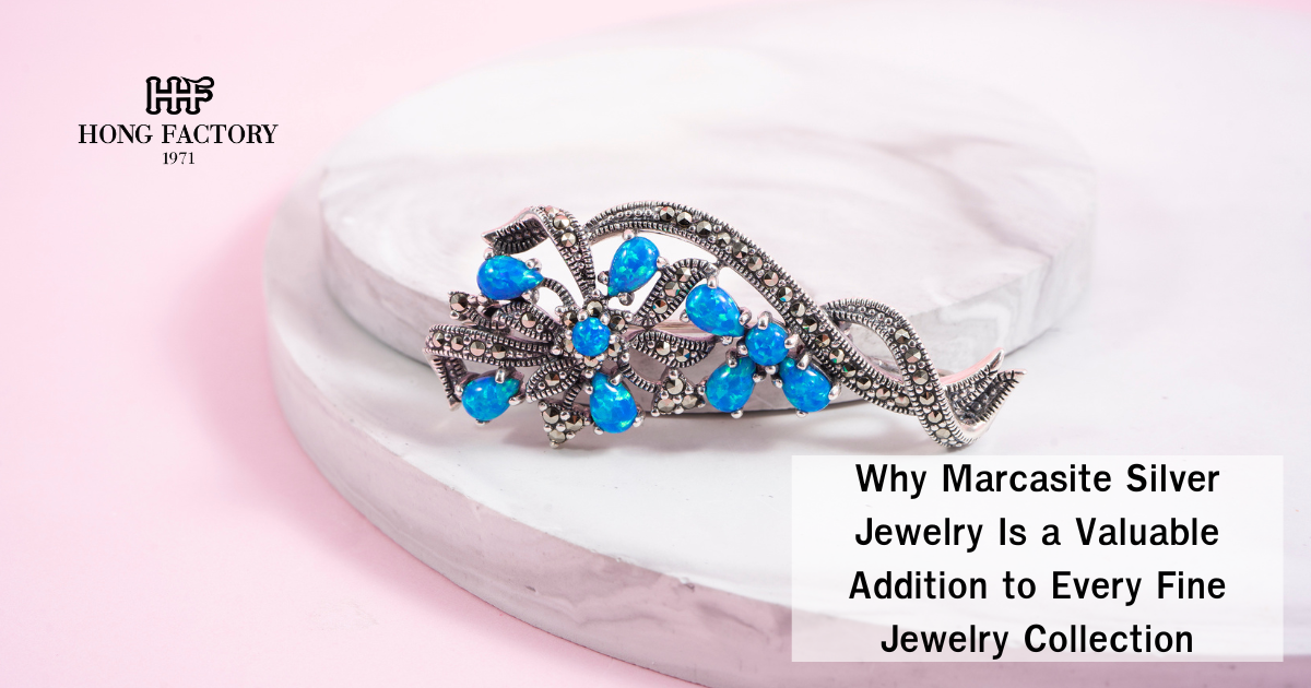 Why Marcasite Silver Jewelry Is a Valuable Addition to Every Fine Jewelry Collection