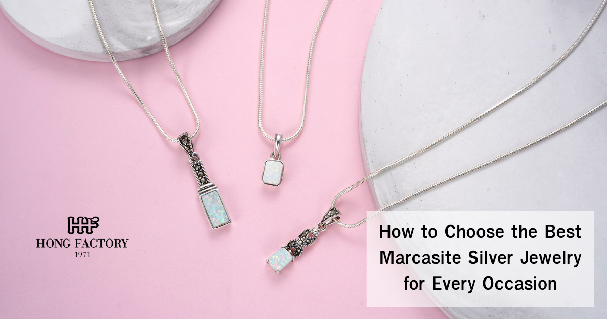 How to Choose the Best Marcasite Silver Jewelry for Every Occasion